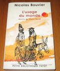 [R19967] L’usage du monde (dessins de Thierry Vernet), Nicolas Bouvier