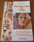 [R20040] Massage et Gym du Visage, Isabelle Estournel