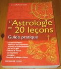 [R20047] L’Astrologie en 20 leçons, E. Lukas, R.L. Mary, D. Sabadini