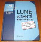 [R20049] Lune et santé mode d’emploi