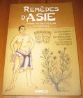 [R20065] Remèdes d’Asie, utilisez les techniques ancestrales, Sandrine Coucke-Haddad