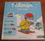 [R20108] T’choupi à la neige, Thierry Courtin