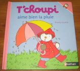 [R20114] T’choupi aime bien la pluie, Thierry Courtin