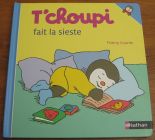[R20115] T’choupi fait la sieste, Thierry Courtin