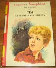[R20128] Tim et le Palais merveilleux, Eve Dessarre