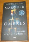 [R20139] Marquer les ombres 1, Veronica Roth