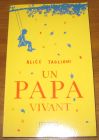 [R20140] Un papa vivant, Alice Taglioni
