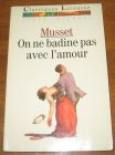 [R20162] On ne badine pas avec l’amour, Alfred de Musset