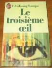 [R20166] Le troisième œil, T. Lobsang Rampa