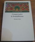 [R20173] Comprendre le bouddhisme, Dennis Gira
