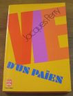 [R20200] Vie d’un païen, Jacques Perry