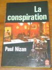 [R20203] La conspiration, Paul Nizan