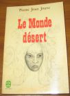 [R20216] Le Monde désert, Pierre Jean Jouve