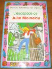 [R20220] L’escapade de Julie Moineau, Chrisiane Bauchau