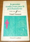 [R20225] Le premier rendez-vous avec le psychanalyste, Maud Mannoni