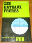 [R20226] Les bateaux frères, David Horsley
