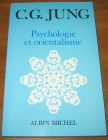 [R20235] Psychologie et orientalisme, C.G. Jung