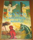 [R20302] Les sociétés secrètes autrefois, Xavier Coadic