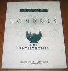 [R20338] Londres, une physionomie, Sous la direction de A.-F. Ruaud