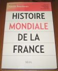 [R20350] Histoire mondiale de la France, Sous la direction de Patrick Boucheron