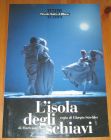 [R20369] L’isola degli schiavi di Marivaux (L’Ile des esclaves), Théatre d’Europa, Piccolo Teatro di Milano