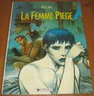 [R20381] La femme piège, Enki Bilal