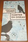 [R20401] Habiter en oiseau, Vinciane Despret