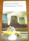 [R20482] S’abandonner à vivre, Sylvain Tesson