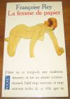 [R20495] La femme de papier, Françoise Rey