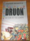 [R20504] Les Rois Maudits 6 – Le Lis et le Lion, Maurice Druon