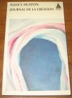 [R20589] Journal de la création, Nancy Huston