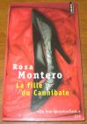 [R20617] La fille du Cannibale, Rosa Montero