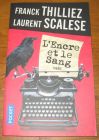 [R20620] L’encre et le sang, Franck Thilliez et Laurent Scalese