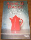 [R20631] Sa Majesté Maman, Anne B. Ragde