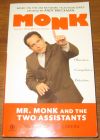 [R20652] Monk – Mr. Monk and the two assistants, Lee Goldberg