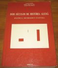 [R20667] Dois séculos de historia alemã (politica, sociedade e cultura), Ludwig Scheidl, Idalina Aguiar de Melo, Antonio Sousa Ribeiro
