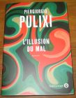 [R20688] L’illusion du mal, Piergiorgio Pulixi
