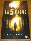 [R20692] La 5e vague (Epreuves non corrigée), Rick Yancey