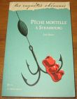 [R20707] Pêche mortelle à Strasbourg, Joël Henry
