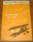 [R20708] Dessine-moi un loup, Jacques Fortier