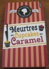 [R20718] Meurtres et Cupcakes au Caramel, Jeanne Fluke
