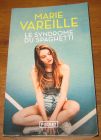 [R20719] Le syndrome du spaghetti, Marie Vareille