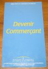[R20723] Devenir commerçant